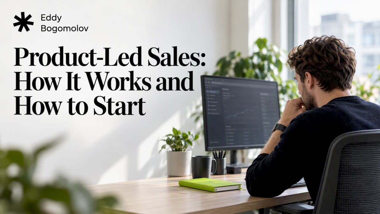 Product-Led Sales: How It Works and How to Start
